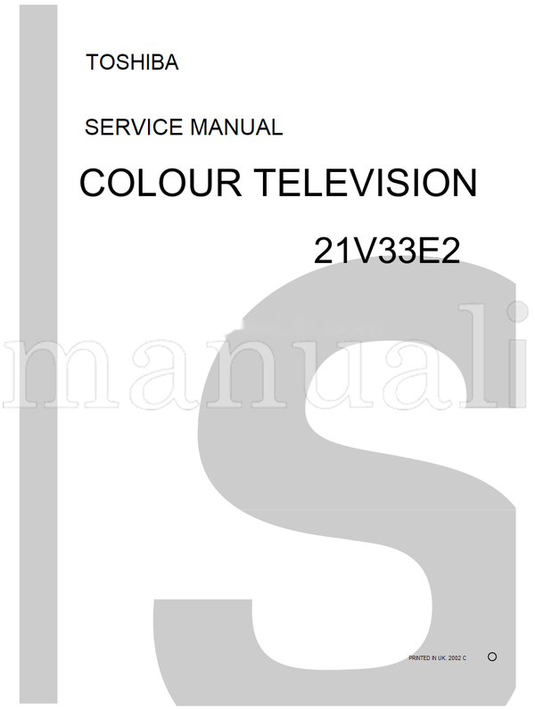 Toshiba 21V33E2 (43 pages) TV Service Manual