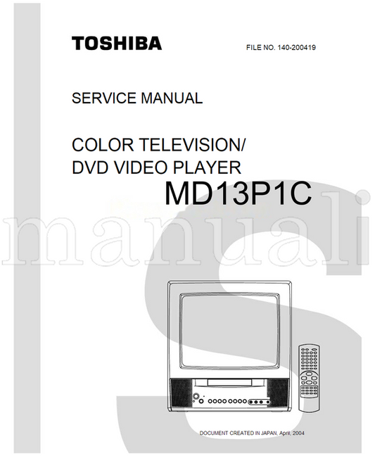 Toshiba MD13P1C (70 pages) TV/DVD Combo Service Manual