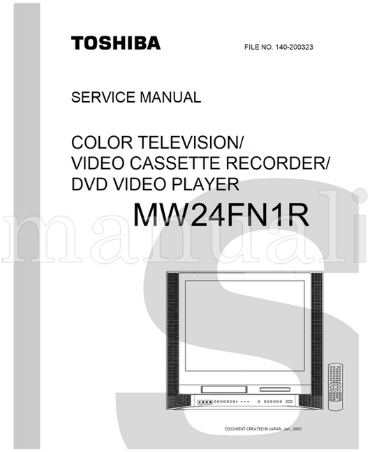 Toshiba MW24FN1R (103 pages) TV/DVD Combo Service Manual