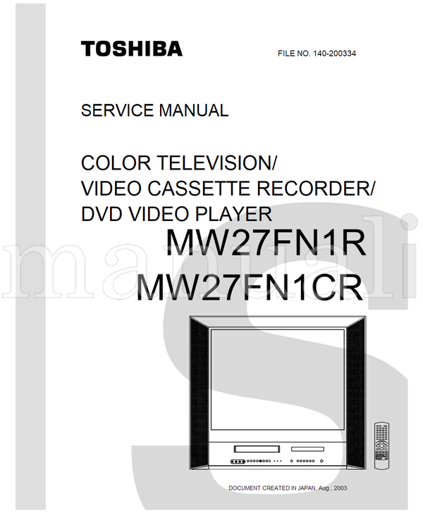 Toshiba MW27FN1R MW27FN1CR (130 pages) TV/DVD Combo Service Manual