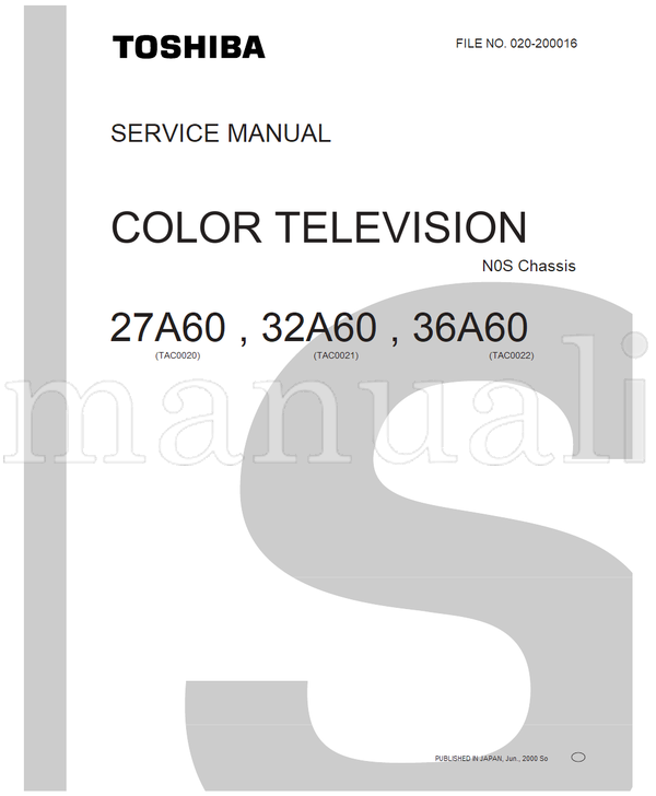 Toshiba 020-200016 27A60 32A60 36A60 (55 pages) TV Service Manual