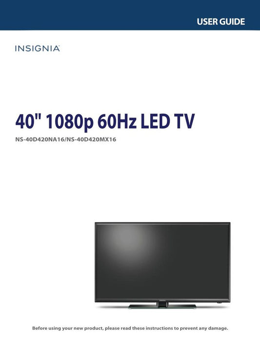 Insignia NS40 D 420NA16OM TV Operating Manual