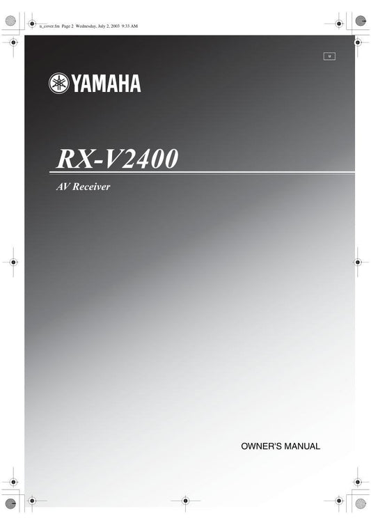 Yamaha RXV2400 RDS Audio/Video Receiver Operating Manual