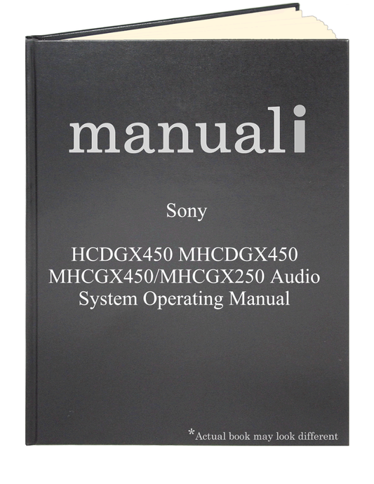 Sony HCDGX450 MHCDGX450 MHCGX450/MHCGX250 Audio System Operating Manual