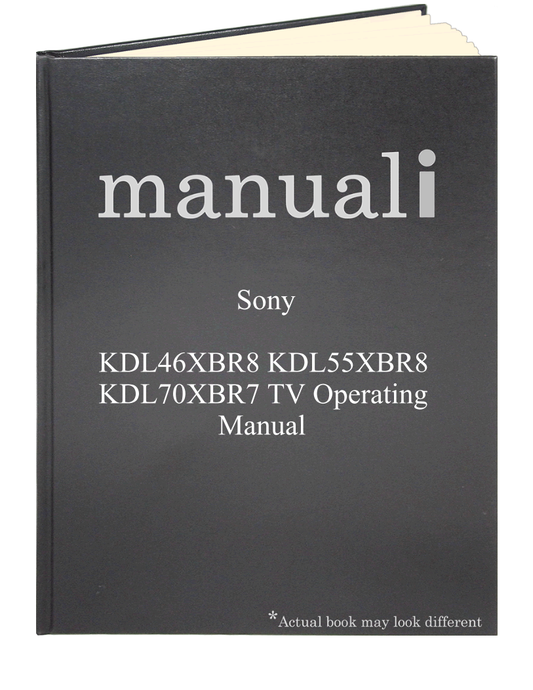 Sony KDL46XBR8 KDL55XBR8 KDL70XBR7 TV Operating Manual