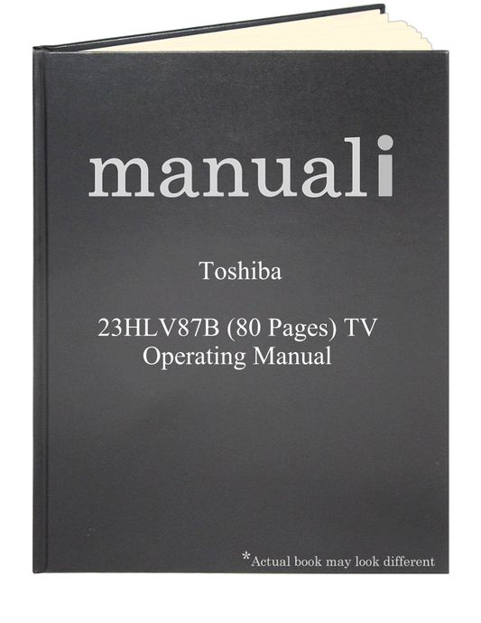 Toshiba 23HLV87B (80 pages) TV Operating Manual