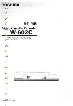 Toshiba W602C VCR Operating Manual