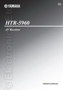 Yamaha HTR5960 Audio/Video Receiver Operating Manual